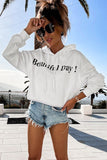 Beautiful Day Letters Graphic Hoodie Women